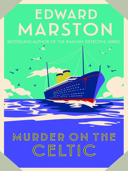 Title details for Murder on the Celtic by Edward Marston - Available